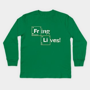 FRING LIVES! Kids Long Sleeve T-Shirt